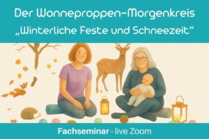 Morgenkreis Babykurs Winter – Fortbildung für Kursleiterinnen mit Liedern, Reimen und Ideen für Advent und Schneezeit